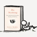 Great Read: Do Nothing by Celeste Headlee
